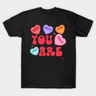 Retro Candy Heart Teacher Valentine's Day You Enough T-Shirt